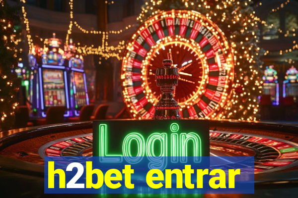 h2bet entrar